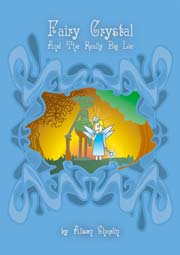 Fairy Crystal and the Really Big Lie